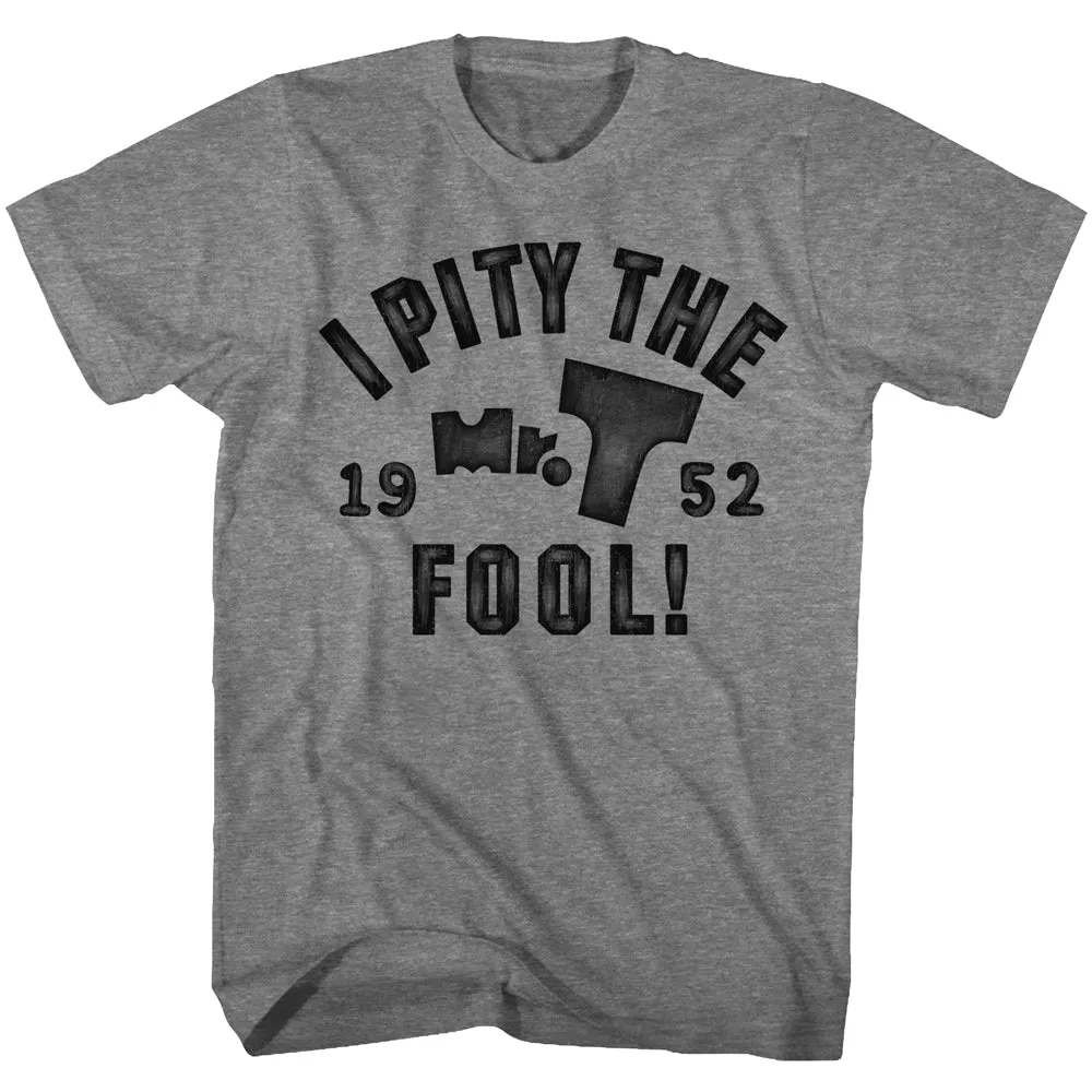 Mr. T Pity The Fool Men's T-Shirt